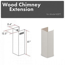 Load image into Gallery viewer, ZLINE 61 in. Wooden Chimney Extension for Ceilings up to 12.5 ft. (KBTT-E)